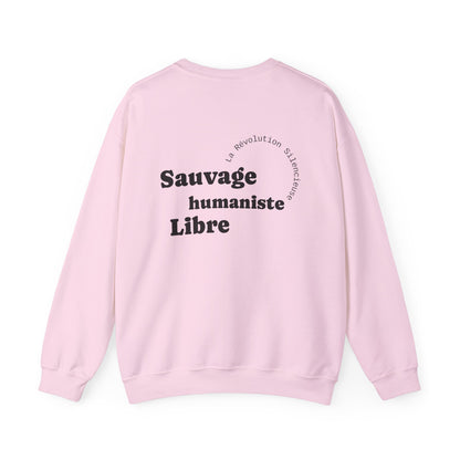 Sauvage, Humaniste, Libre Crewneck