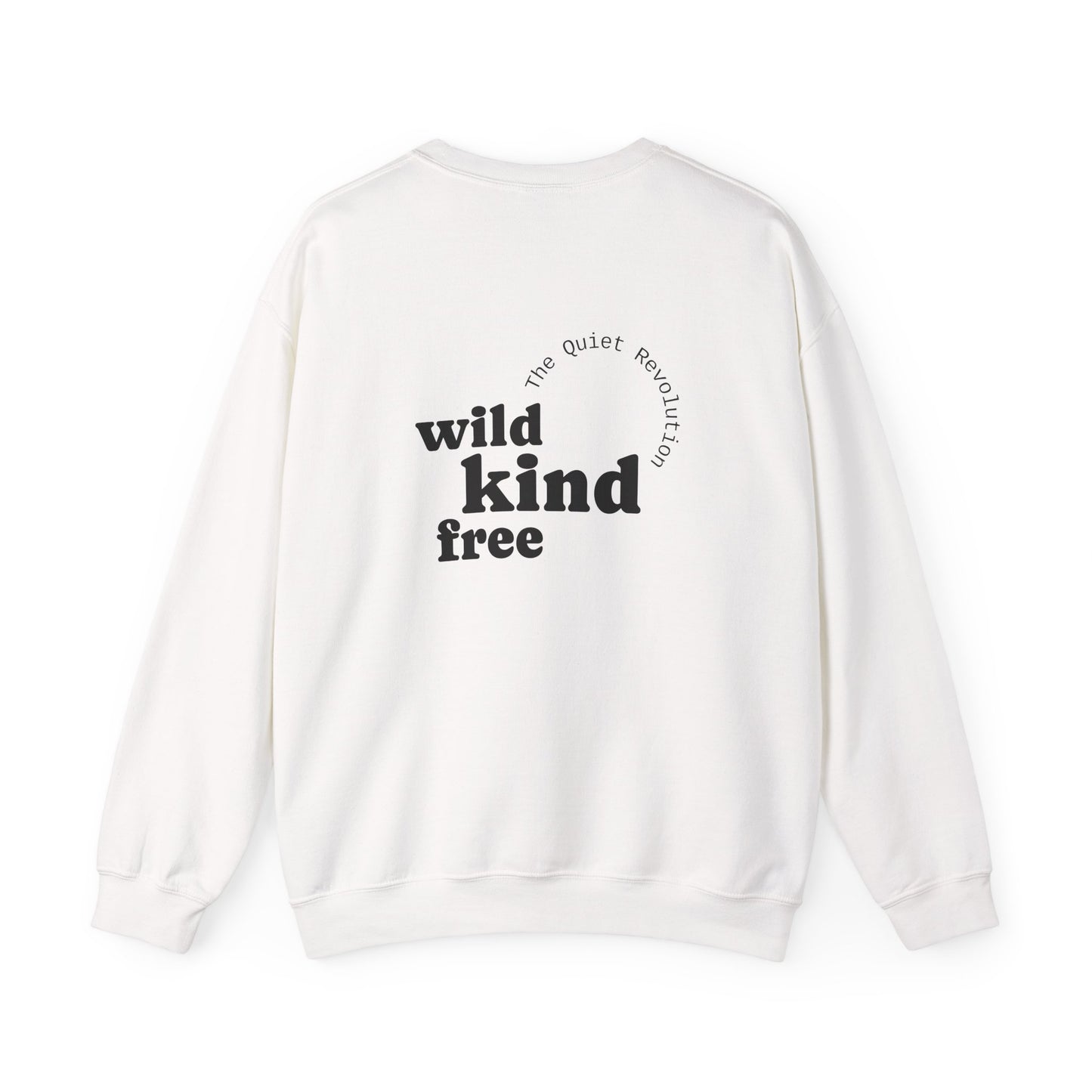 Wild, Kind, Free Crewneck