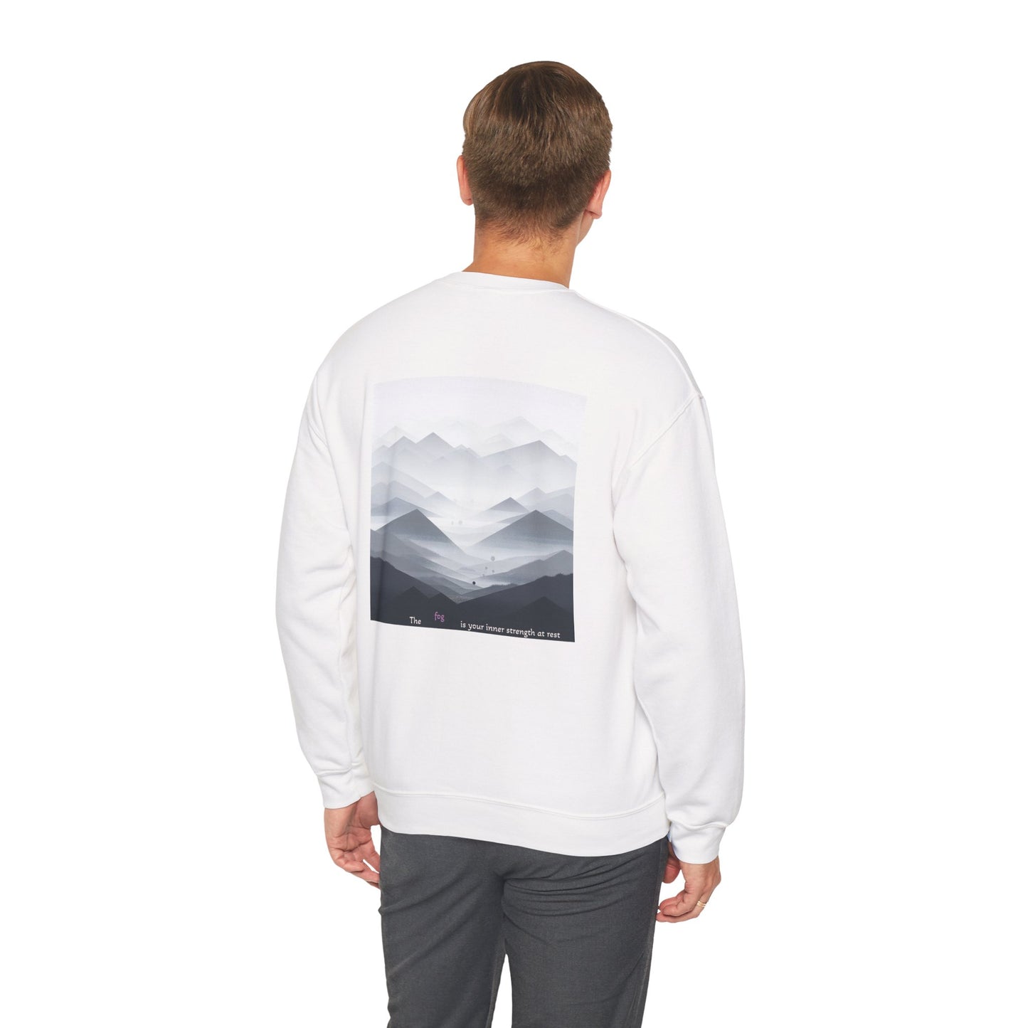 The fog is your inner strength at rest. Sweat à col rond