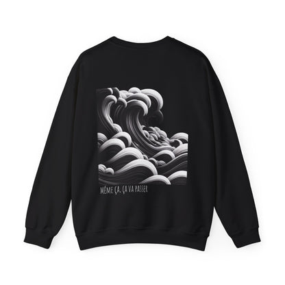 Même ça, ça va passer Crewneck