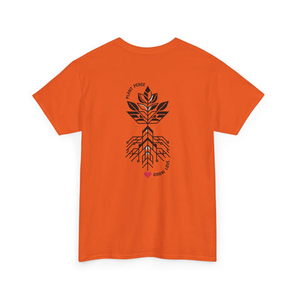 Plant peace, grow love T-Shirt