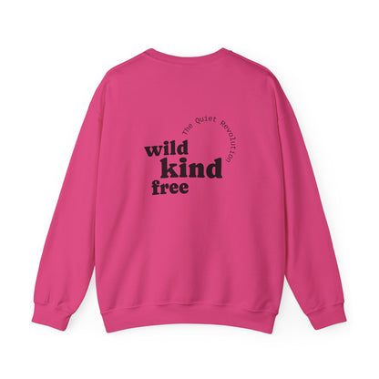 Wild, Kind, Free Crewneck