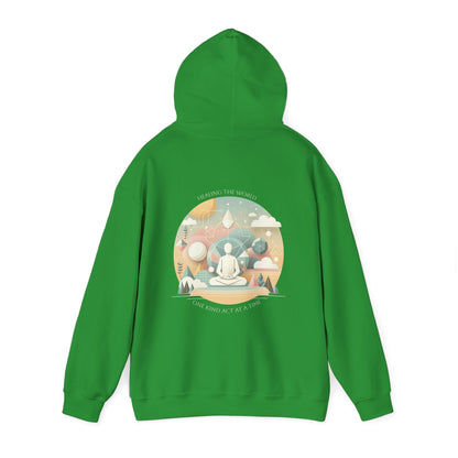 Healing the world, One kind act at a time Hoodie