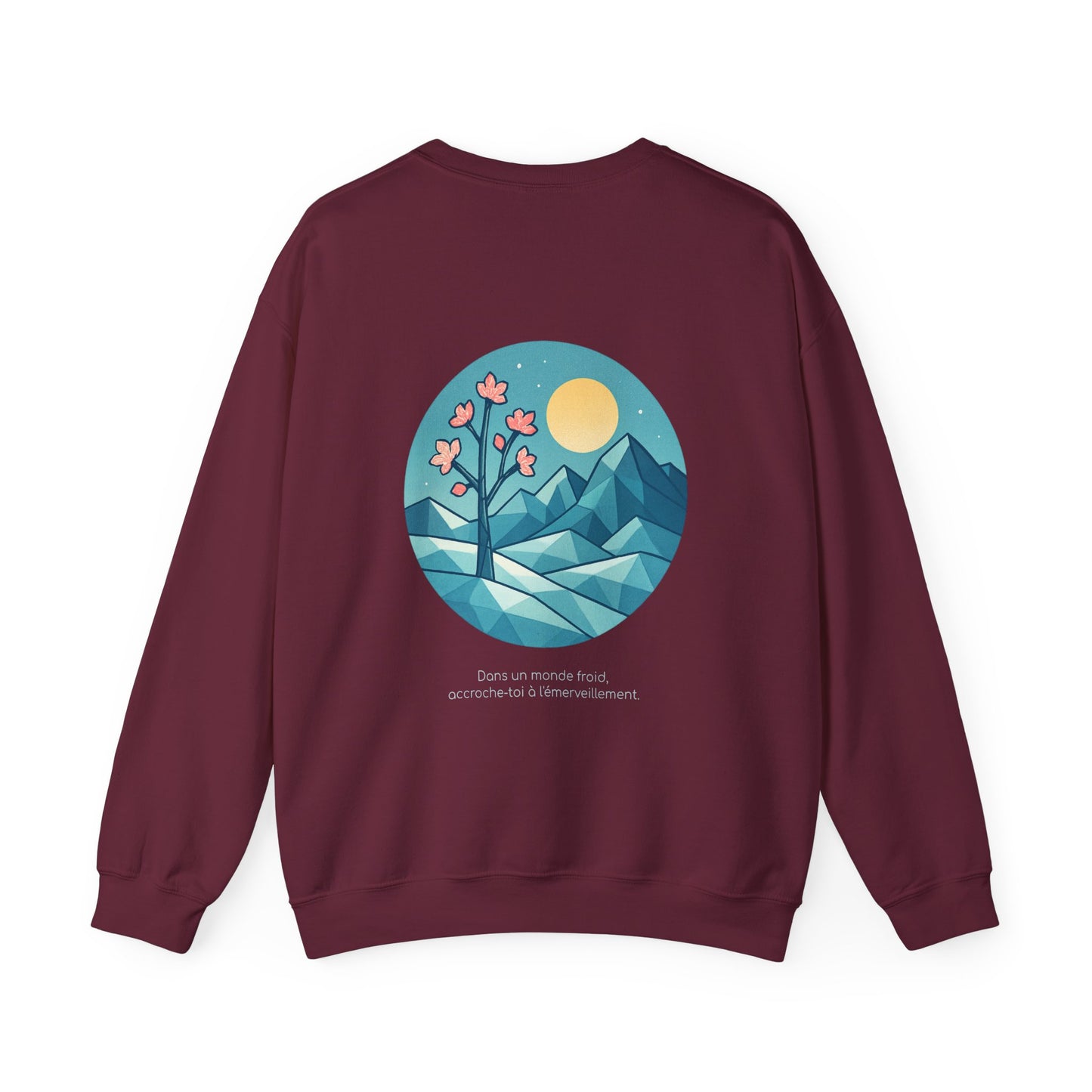 Dans un monde froid, accroche-toi à l'émerveillement, Crewneck