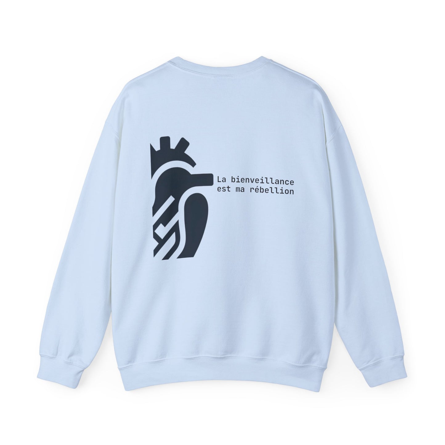 La bienveillance est ma rébellion Crewneck