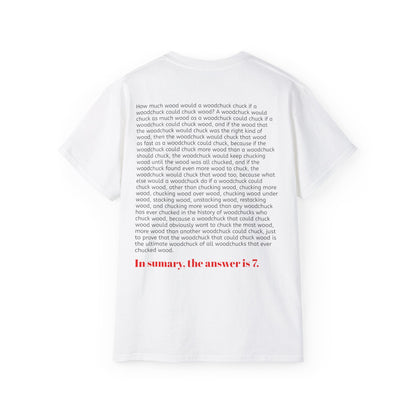 How much wood would a woodchuck chuck if a woodchuck could chuck wood? T-shirt