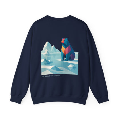 Find beauty. Even in a cold world Crewneck