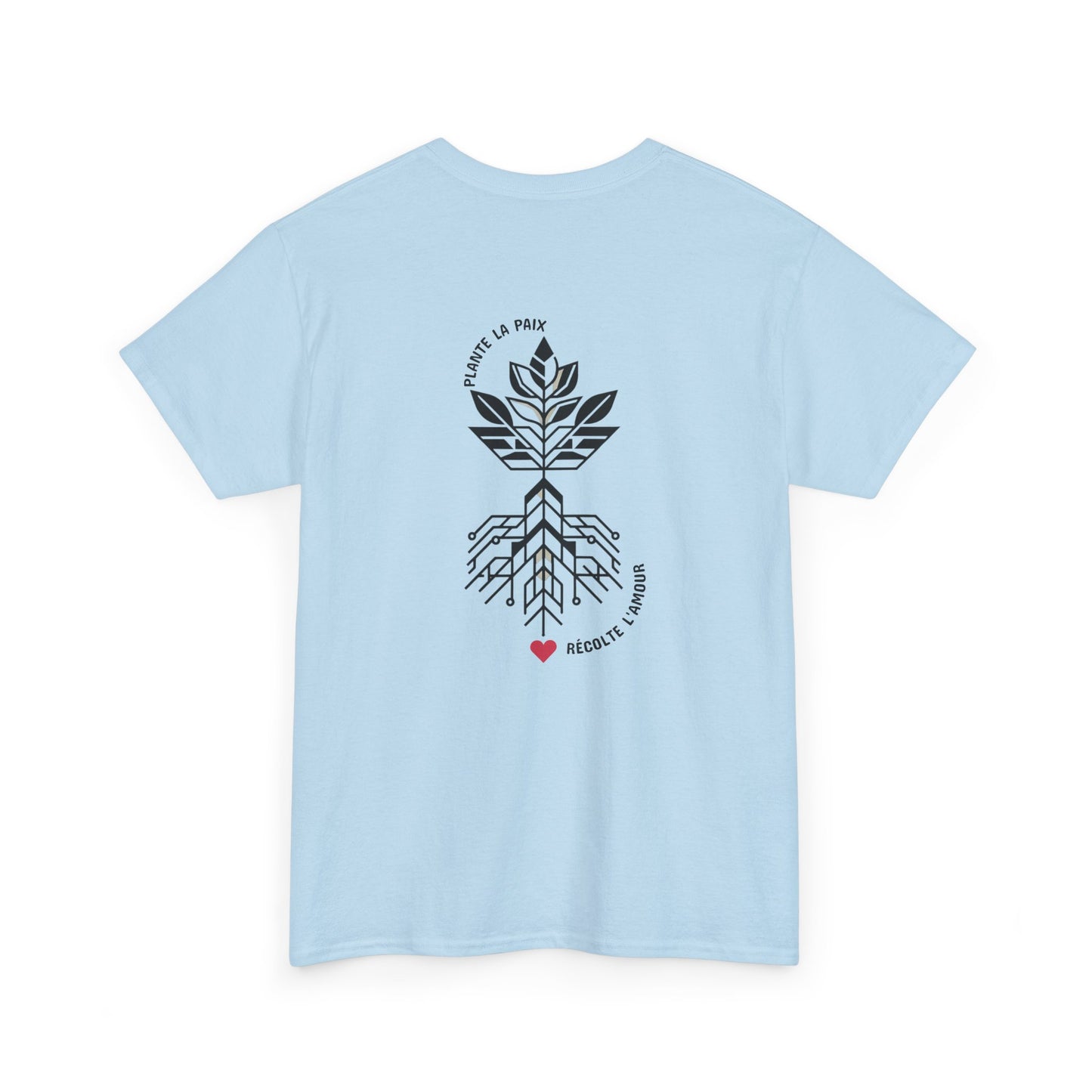 Plante la paix, récolte l’amour T-Shirt