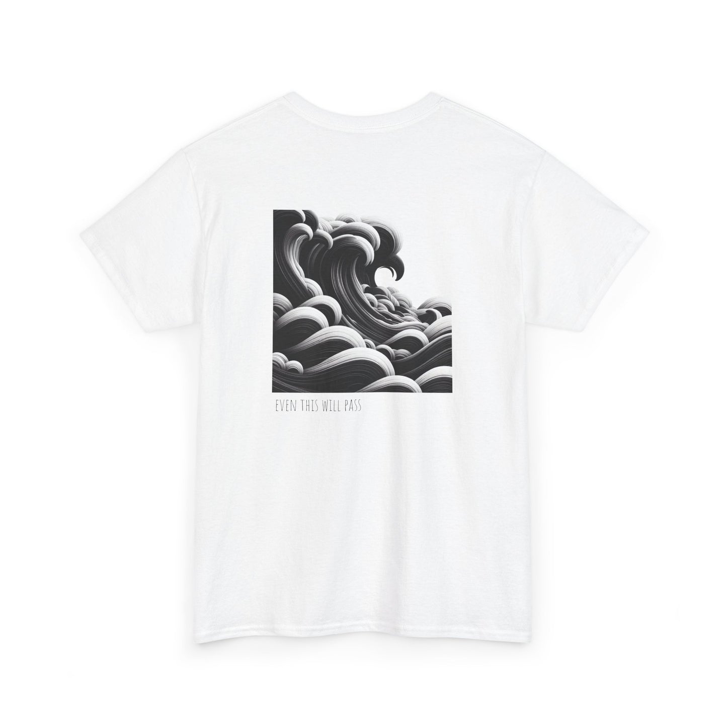 Even this will pass T-Shirt