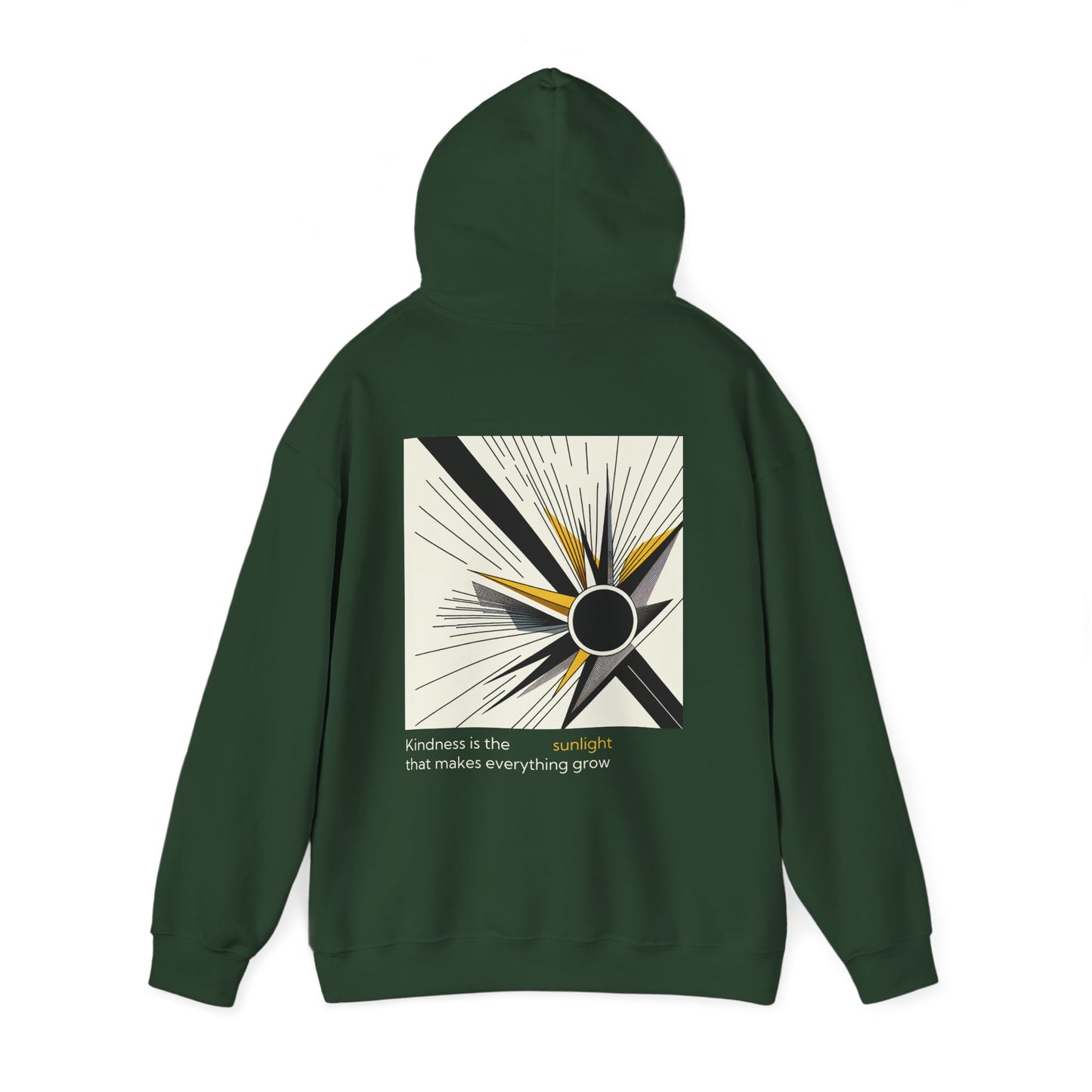 Kindness is the sunlight that makes everything grow Hoodie