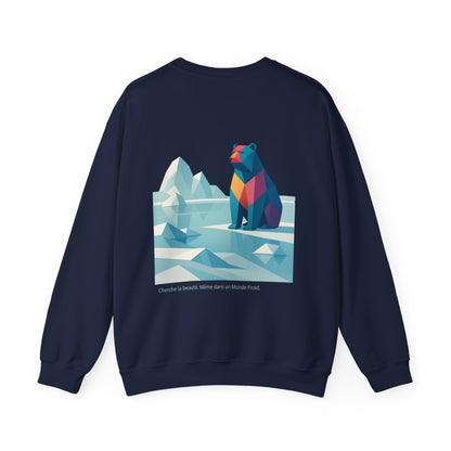 Cherche la beauté. Même dans un Monde Froid Crewneck