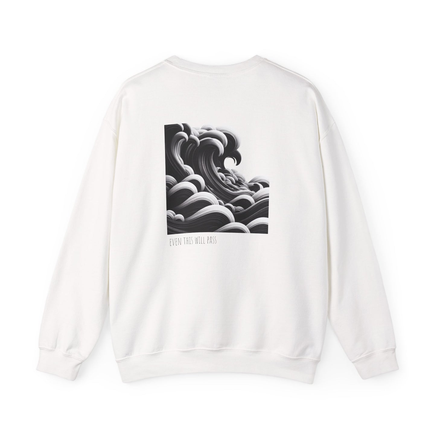 Even this will pass Crewneck