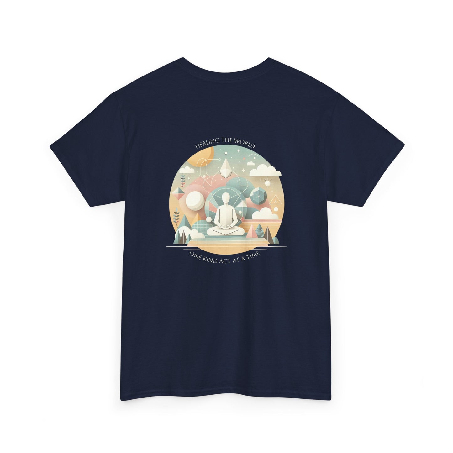 Healing the world, One kind act at a time T-Shirt