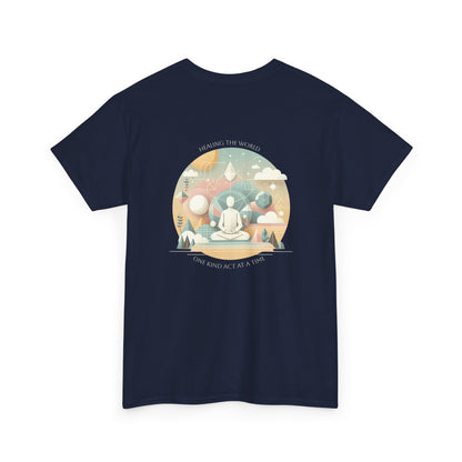 Healing the world, One kind act at a time T-Shirt