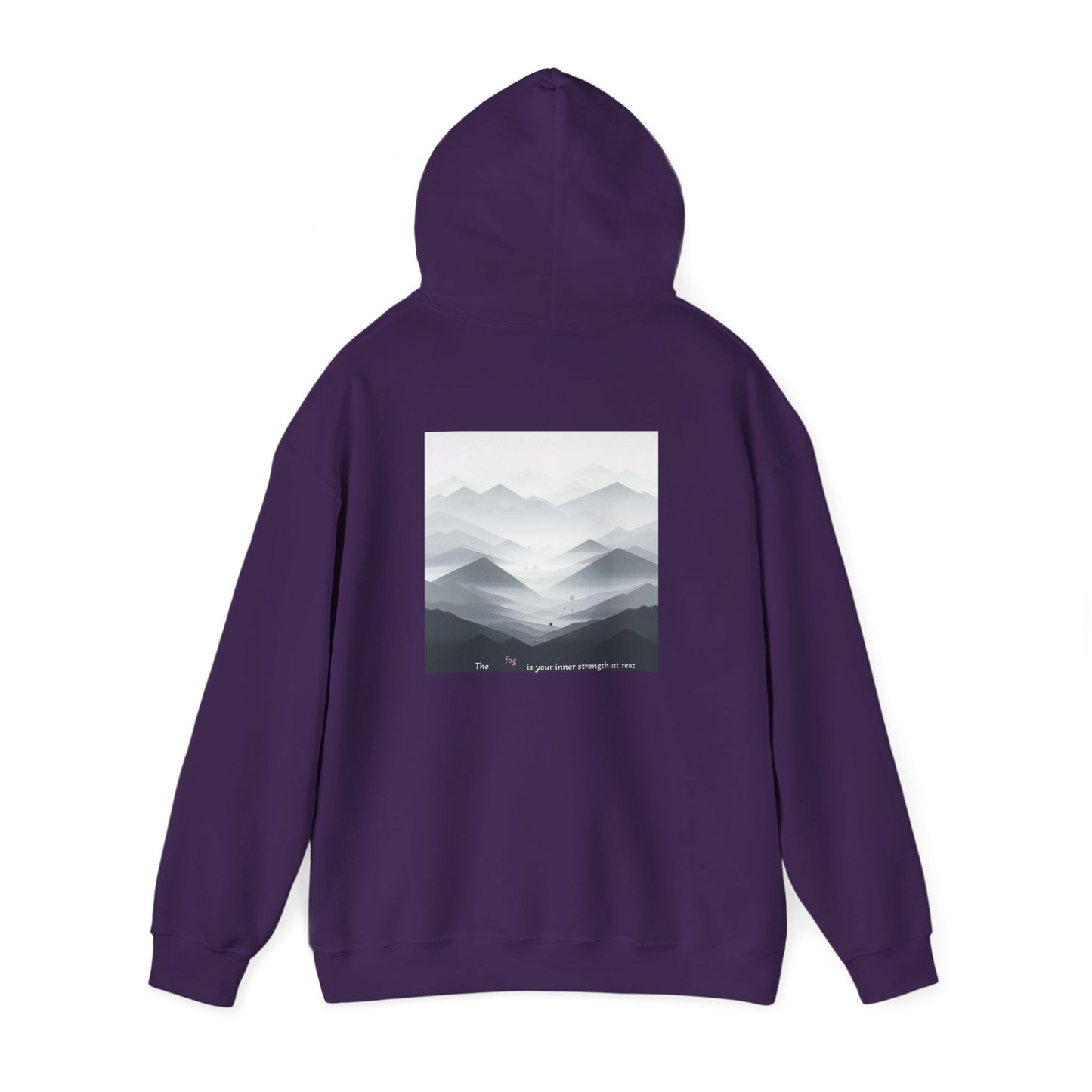 The fog is your inner strength at rest Hoodie