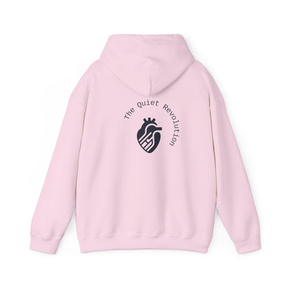 The Quiet Revolution Hoodie