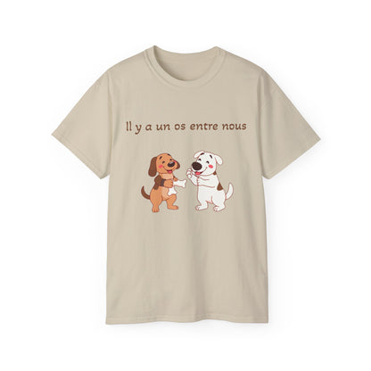 Il y a un os entre nous T-Shirt