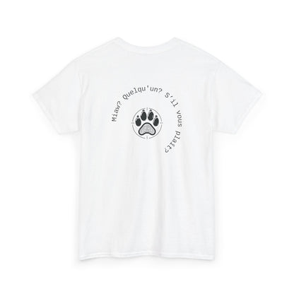 Miaw? Quelqu'un? S’il vous plaît? T-Shirt