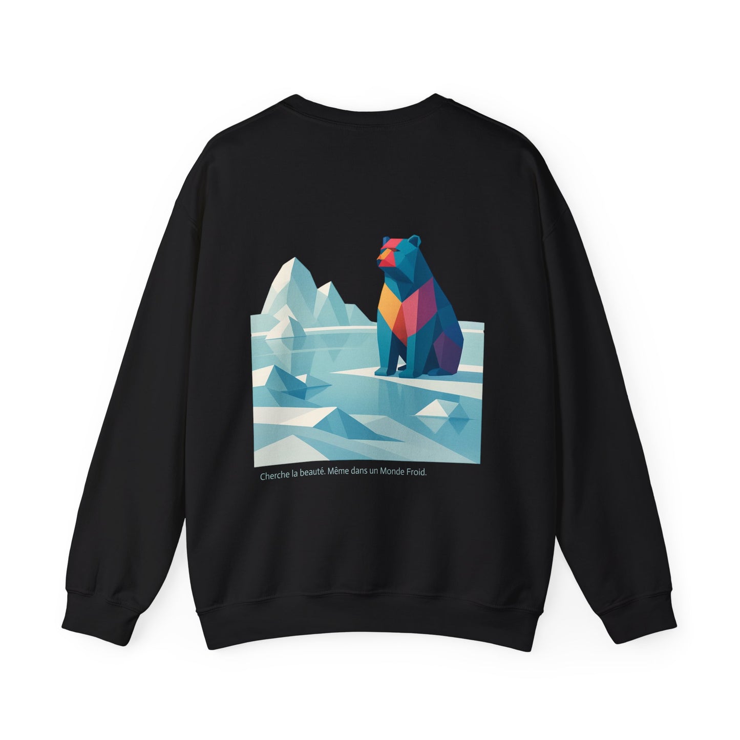 Cherche la beauté. Même dans un Monde Froid Crewneck