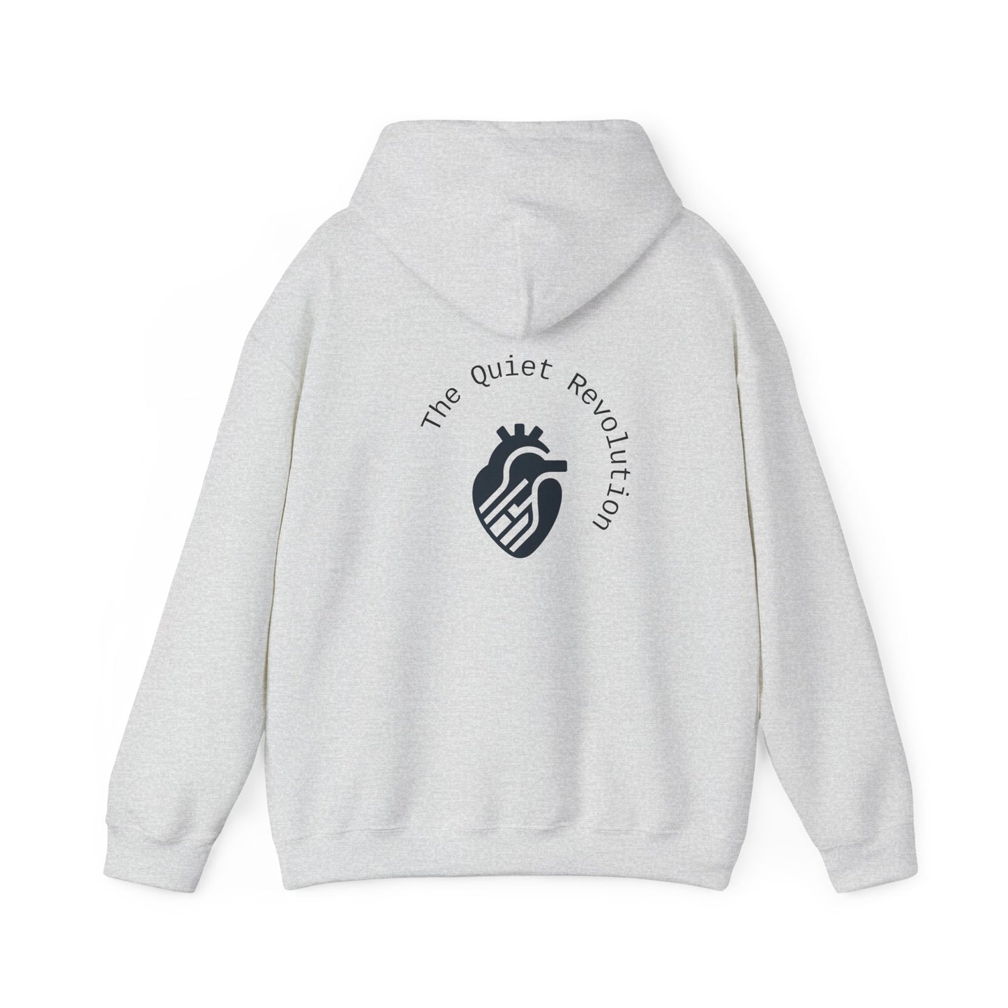 The Quiet Revolution Hoodie