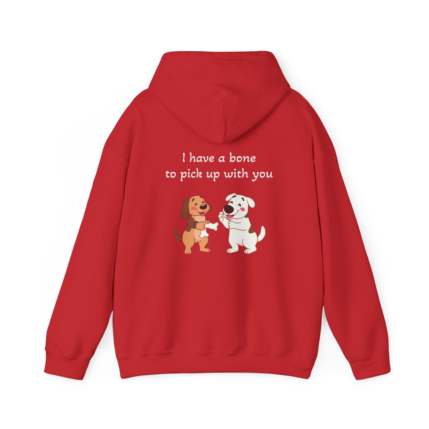 I have a bone to pick up with you. Hoodie
