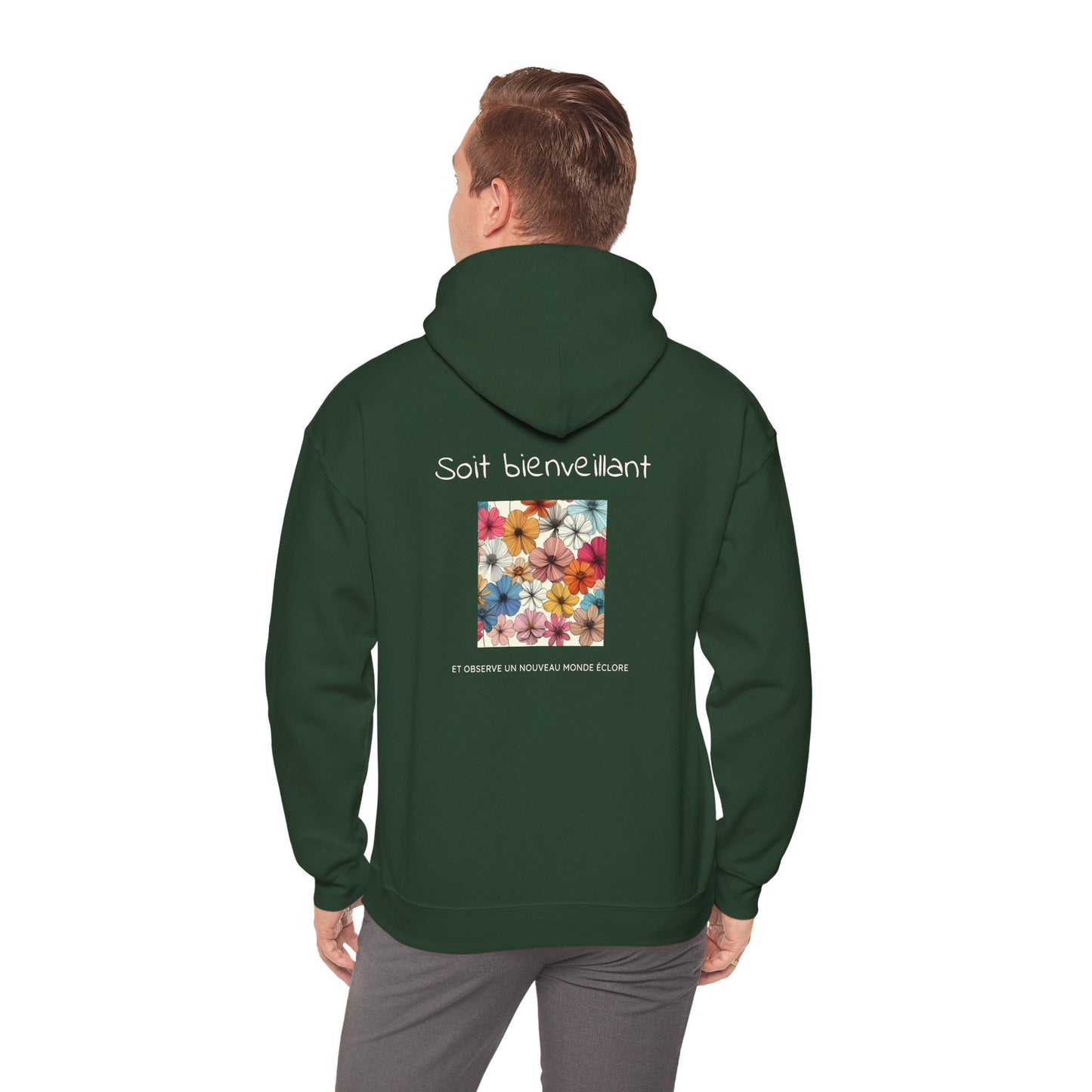 Soit bienveillant et Observe un Nouveau Monde Éclore Hoodie