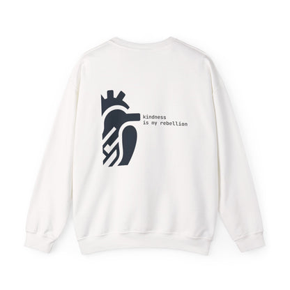 Kindness is my rebellion Crewneck