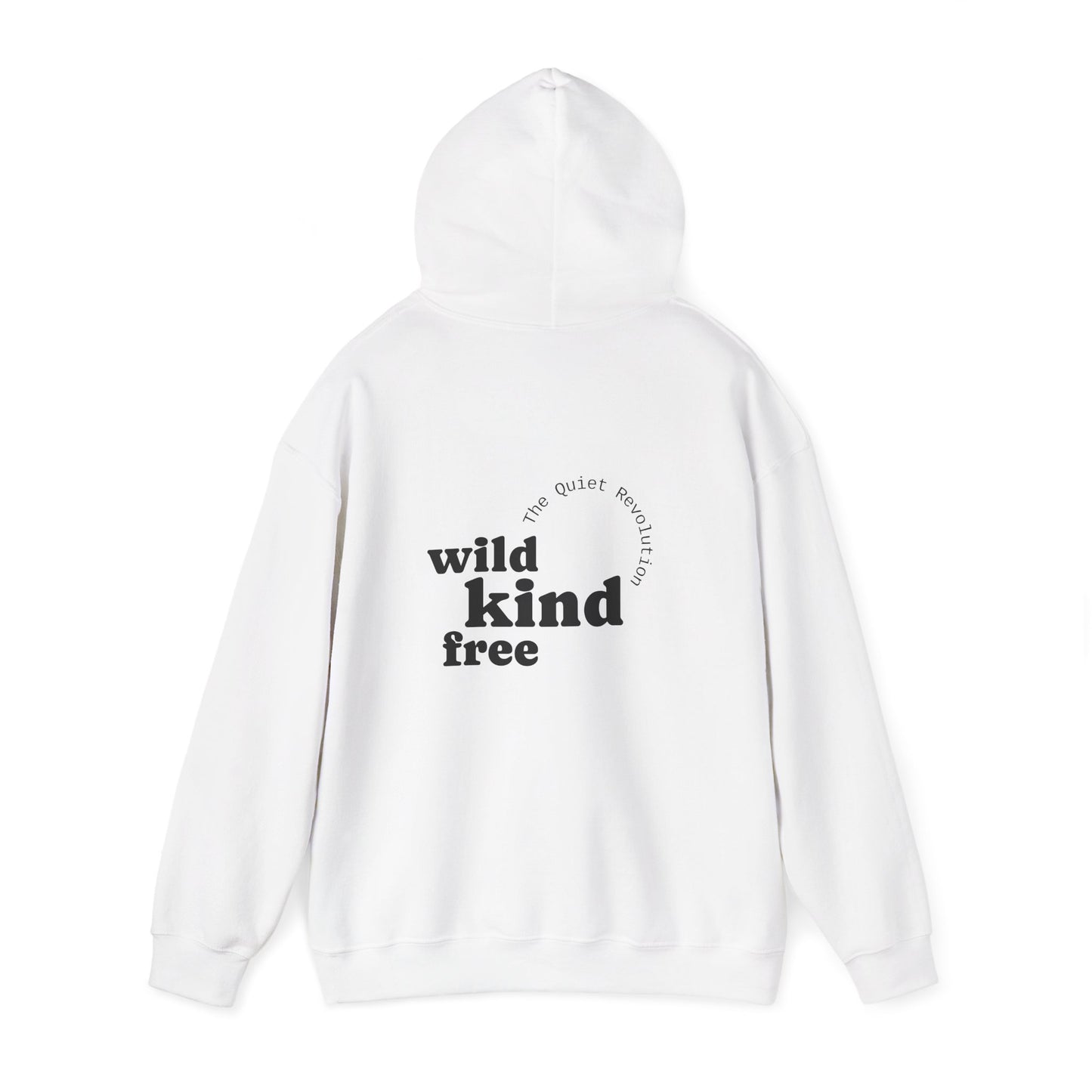 Wild, Kind, Free Hoodie