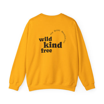 Wild, Kind, Free Crewneck