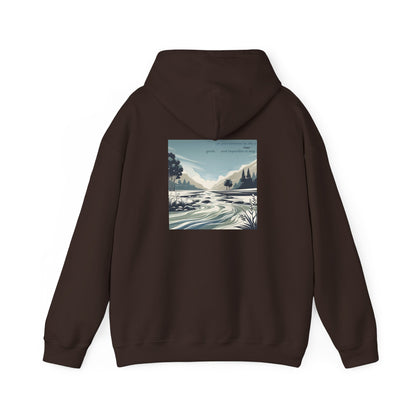Let your kindness be like a river, Gentle and impossible to stop Hoodie