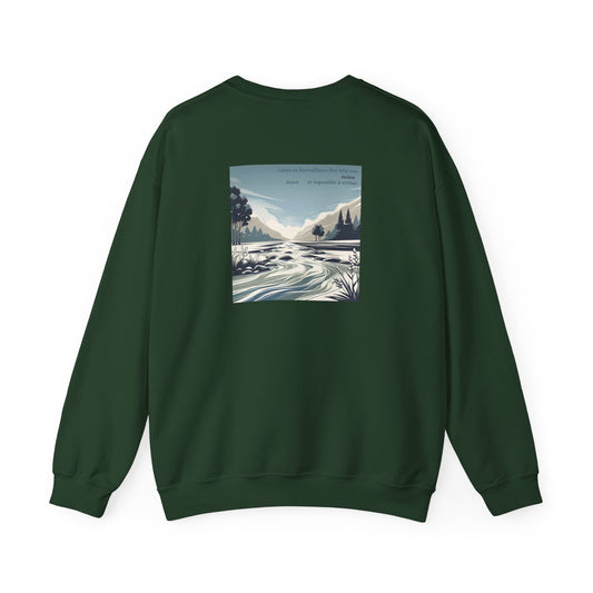 Laisse ta bienveillance être telle une rivière, douce et impossible à arrêter Crewneck