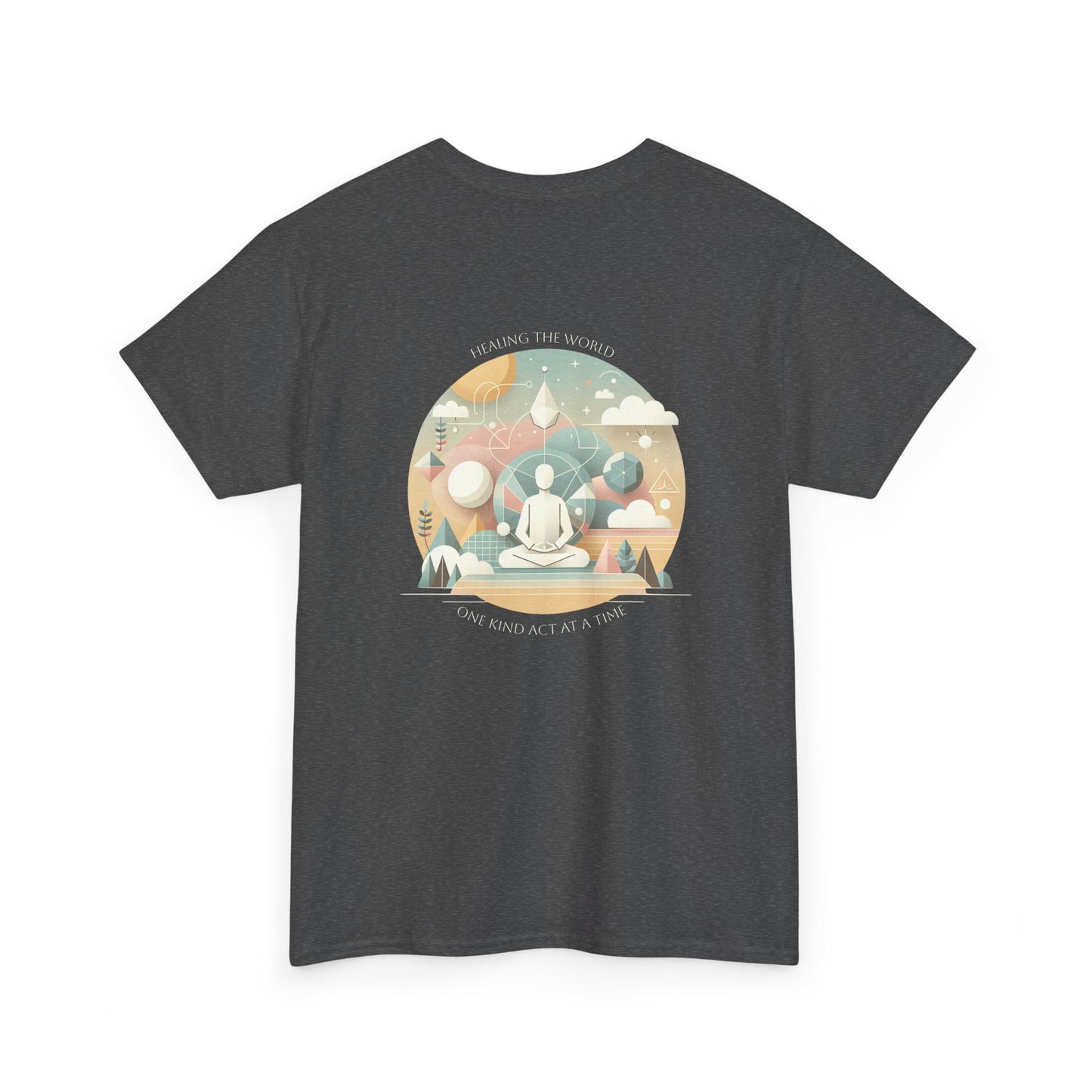 Healing the world, One kind act at a time T-Shirt