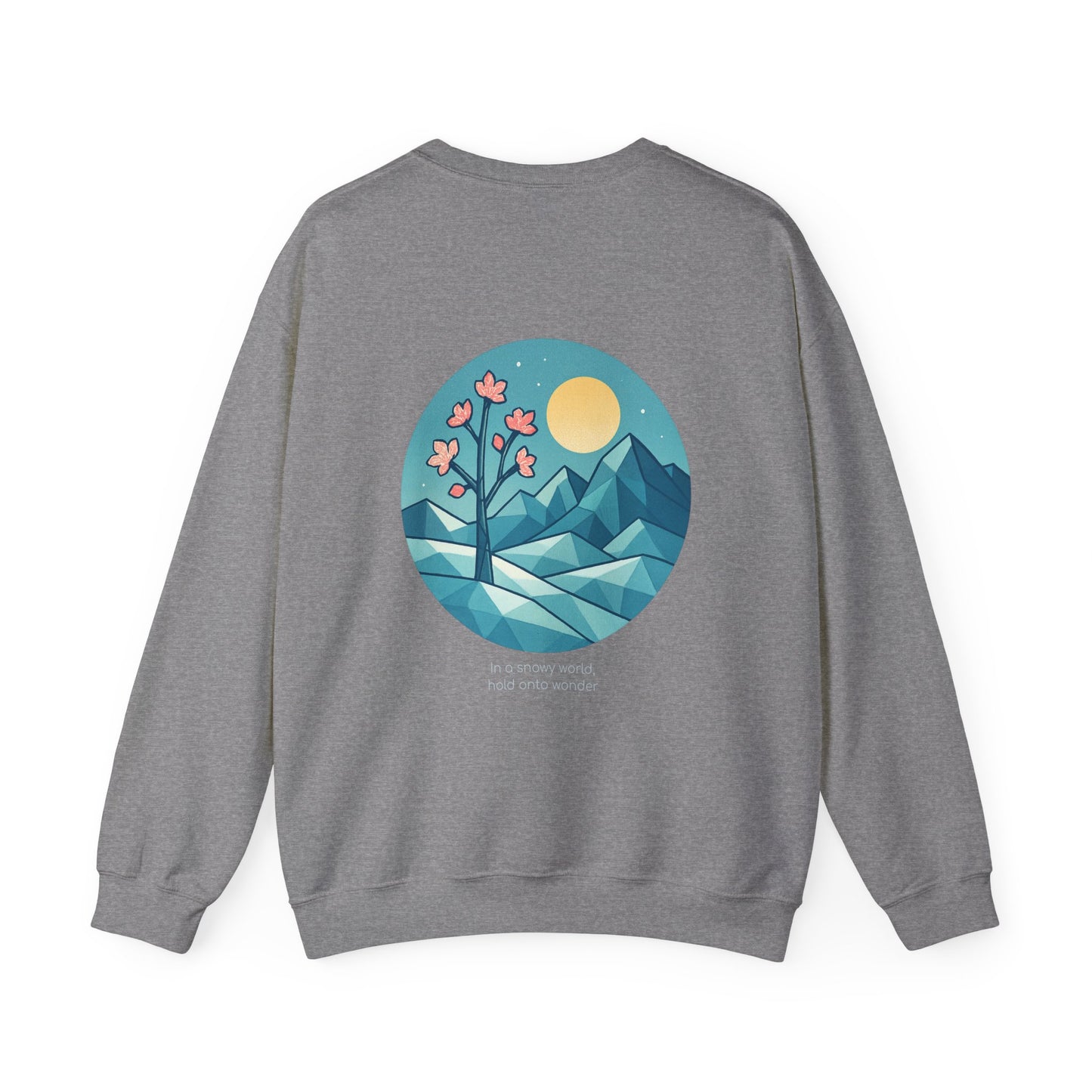 In a snowy world, hold onto wonder, Crewneck