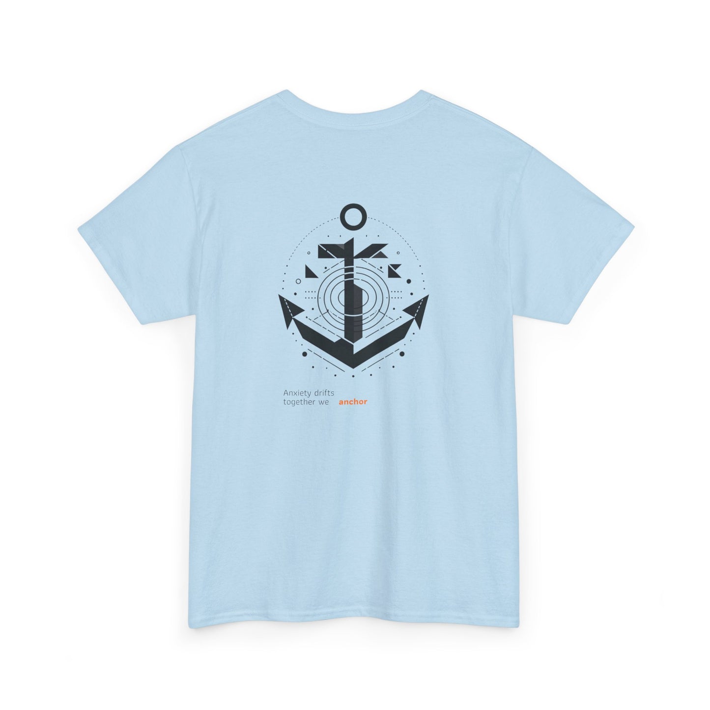 Anxiety drifts, together we anchor T-Shirt