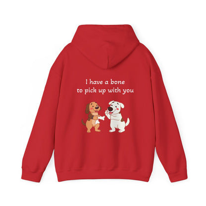 I have a bone to pick up with you. Hoodie