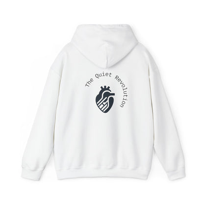 The Quiet Revolution Hoodie