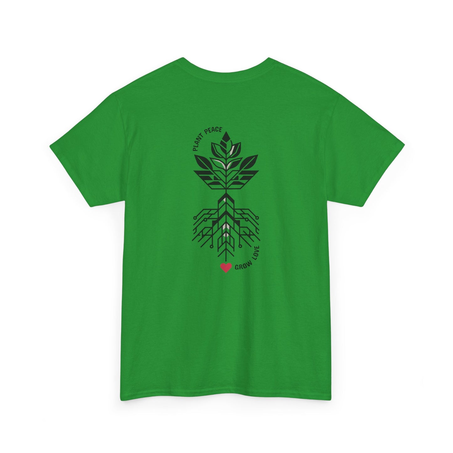 Plant peace, grow love T-Shirt