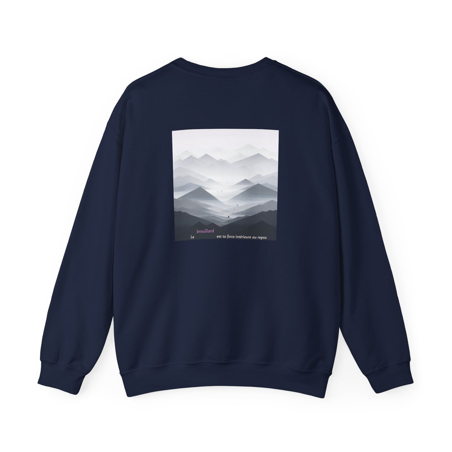 Le brouillard est ta force intérieure au repos Crewneck