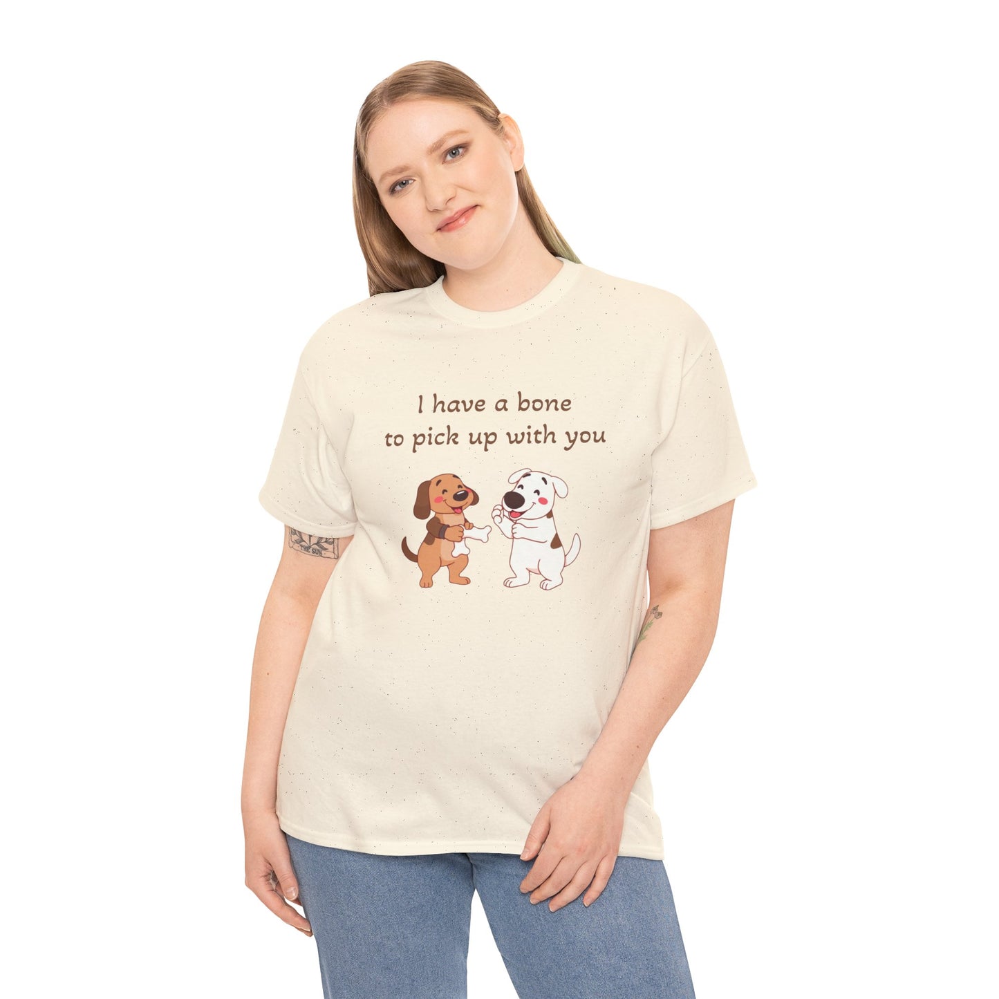 I have a bone to pick up with you T-Shirt