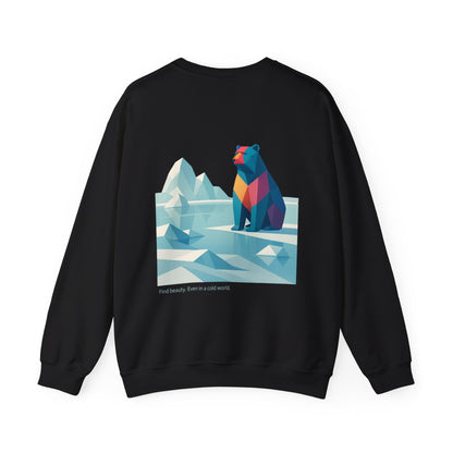 Find beauty. Even in a cold world Crewneck