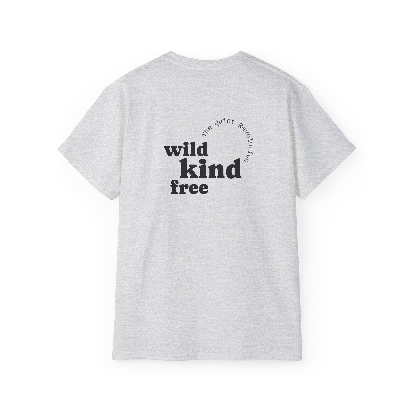 Wild, Kind, Free T-shirt
